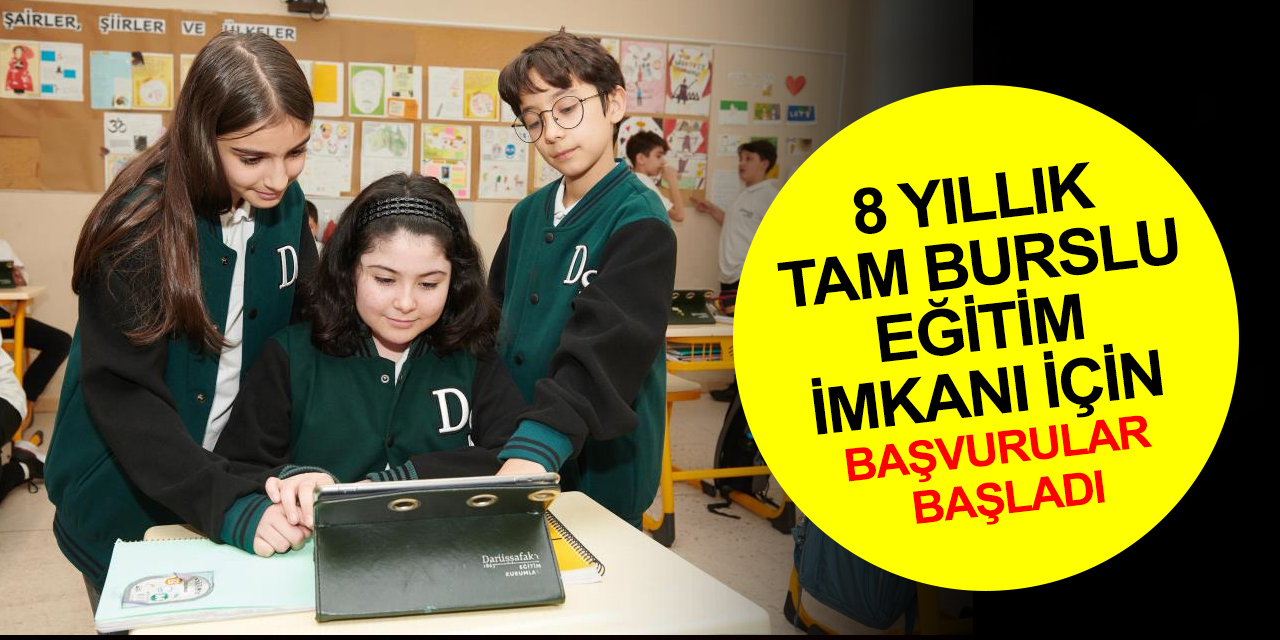8 yıllık tam burslu eğitim imkanı için başvurular başladı! Sınavlar Konya dahil 32 ilde yapılacak
