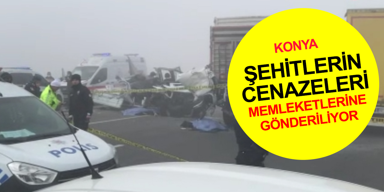 Konya'da şehit olan Astsubay Kıdemli Çavuş Harun Uğur ve Piyade Er Halil Seltan memleketlerine gönderilecek