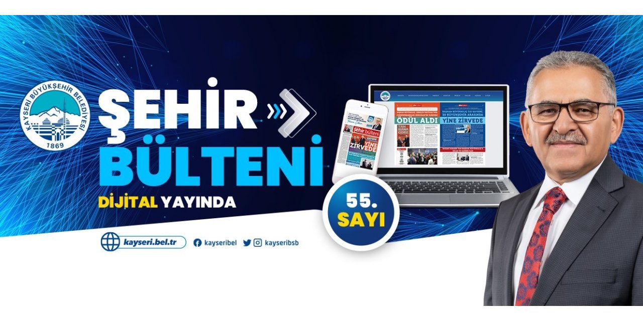 Büyükşehir Belediyesi Şehir Bülteni 55. Sayısı ’Dijital’ yayında