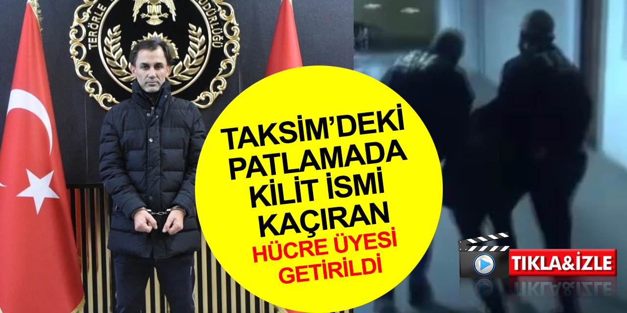 Taksim'deki bombalı saldırının kilit ismini Bulgaristan’a götüren hücre üyesi Hazni Gölge böyle getirildi