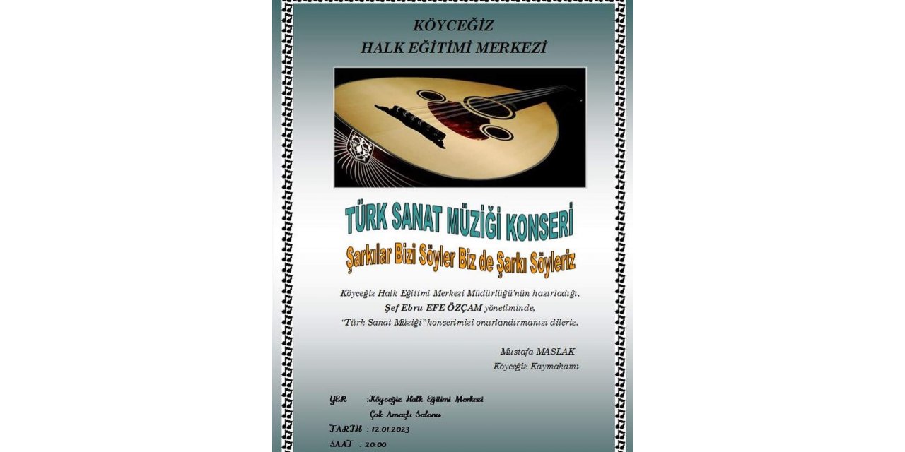 Köyceğiz’de Türk Sanat Müziği Korosu konser verecek