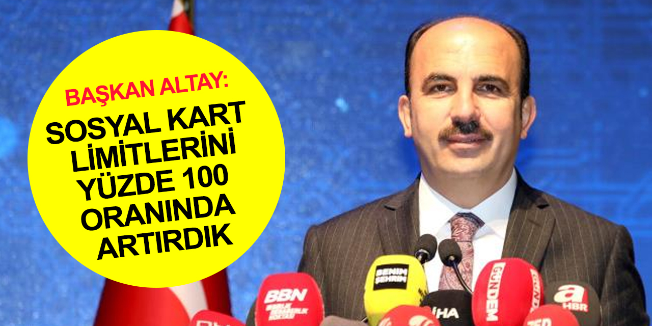 Konya BB Başkanı Altay'dan '81 milyon lira sosyal kart desteği' açıklaması! 2023'te limitler yüzde 100 artırıldı