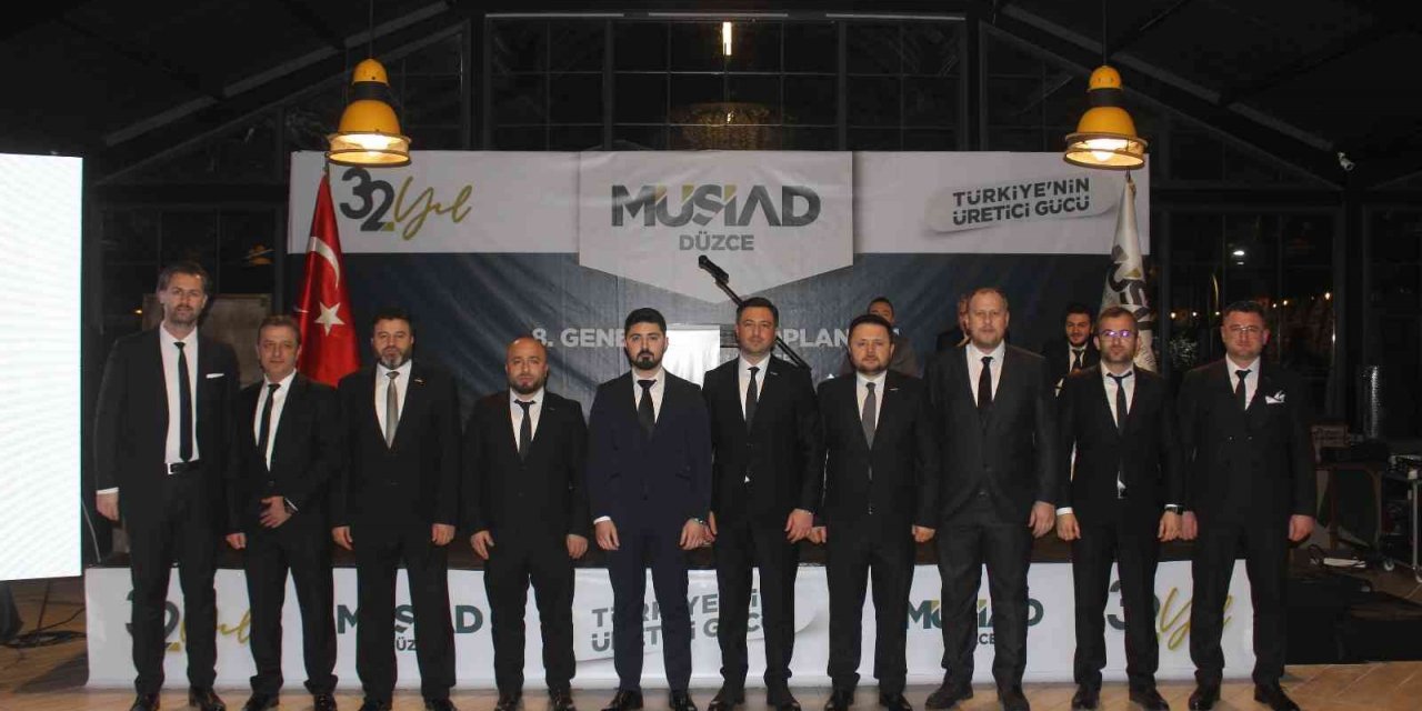 MÜSİAD Düzce’nin yeni başkanı Sağlam oldu
