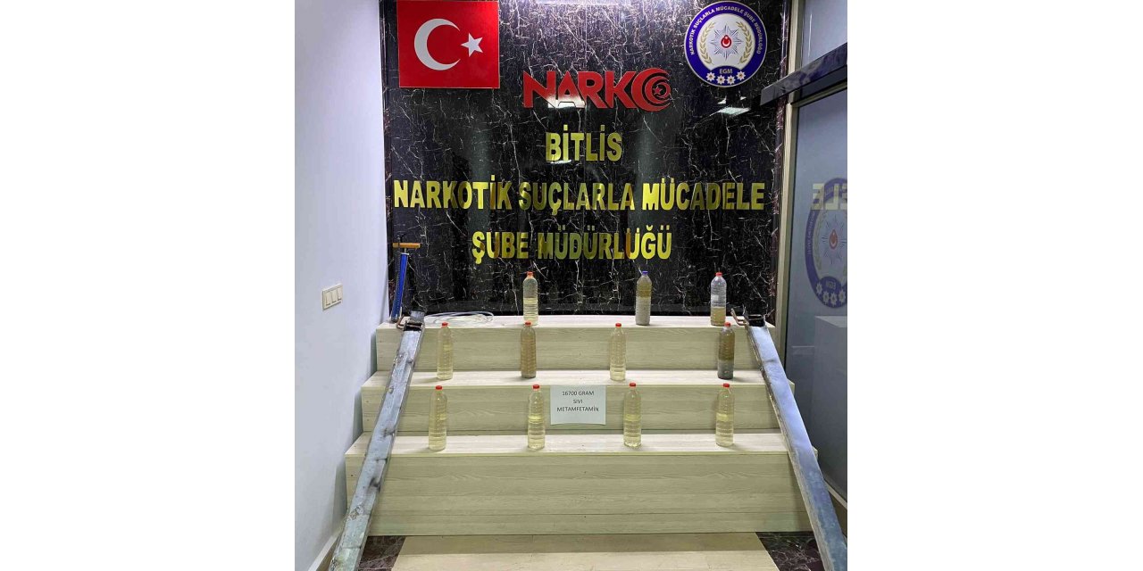 Bitlis’te 16 kilo 700 gram sıvı metamfetamin ele geçirildi