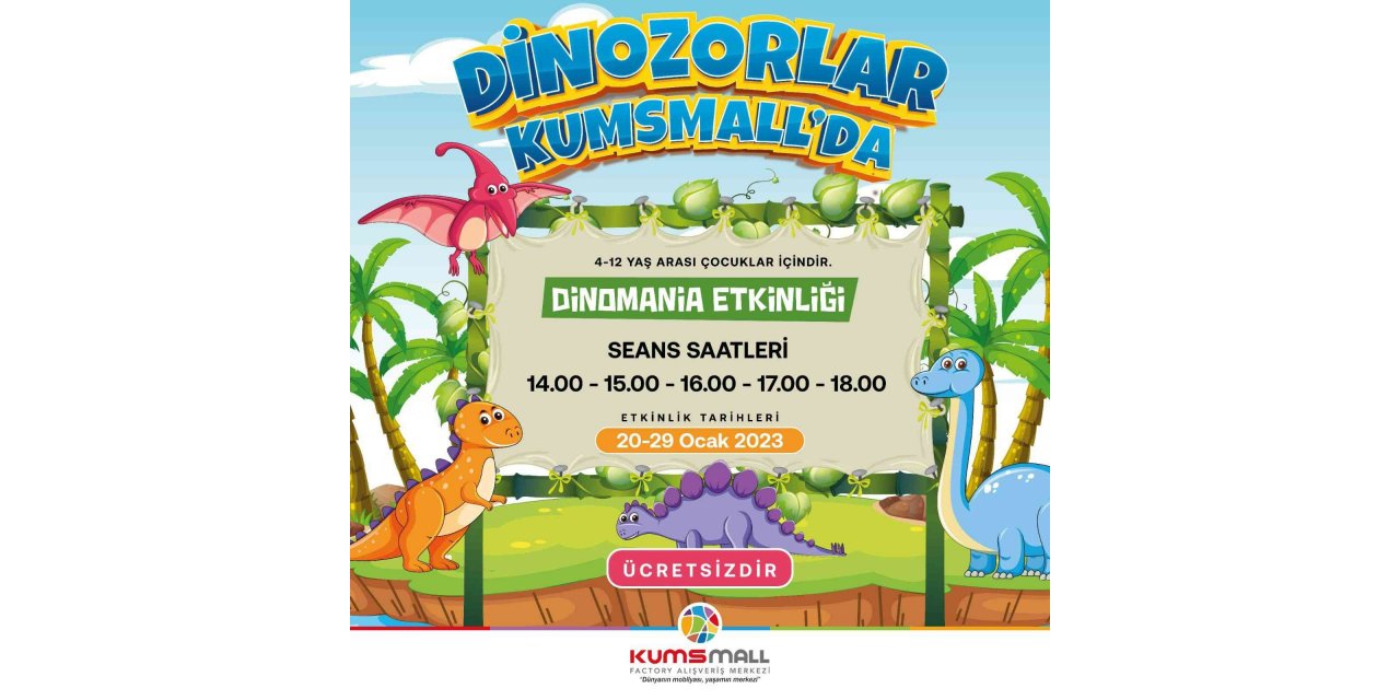 Dinozorlar, KUMSMALL ile Kayseri’ye geliyor