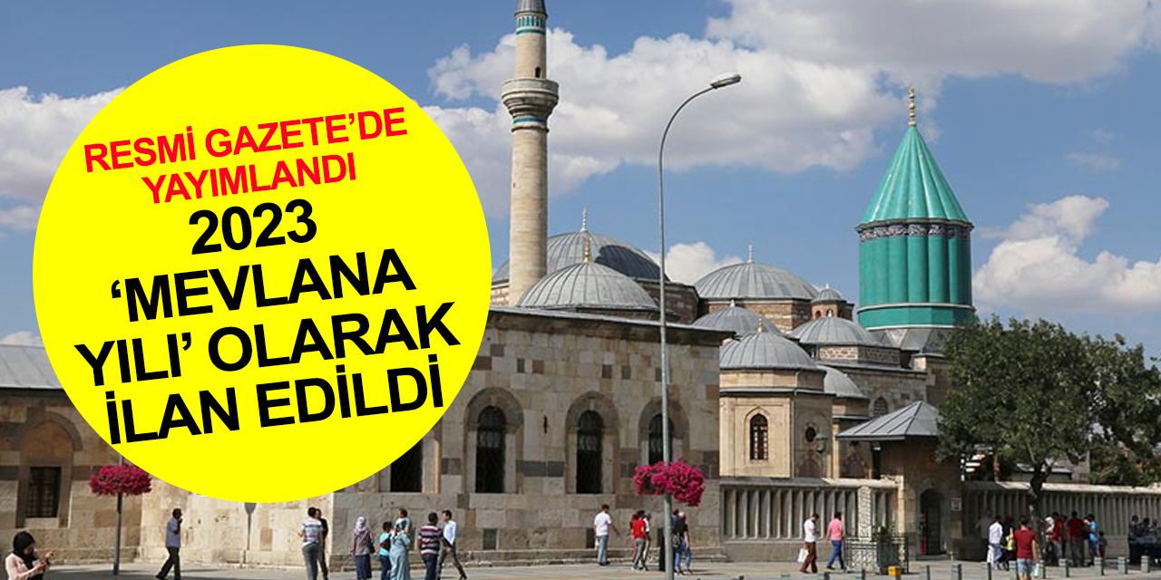 Cumhurbaşkanı Erdoğan imzalı '2023 Mevlana yılı olarak kutlanacak' genelgesi Konya'da sevinçle karşılandı
