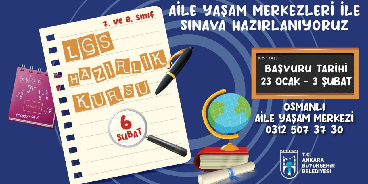 Ankara Büyükşehir Belediyesinden LGS VE YKS’ye hazırlık kursları