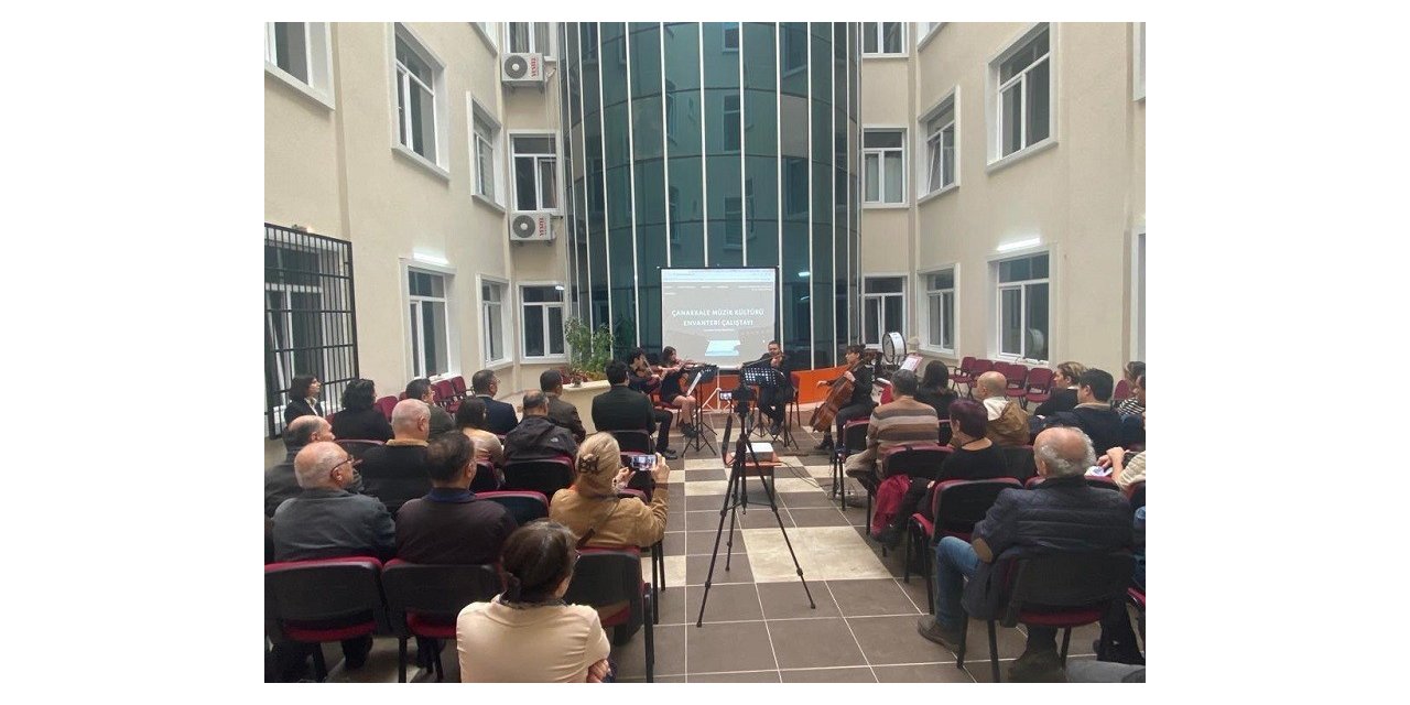 Çanakkale Müzik Kültürü Envanteri Çalıştayı gerçekleştirildi