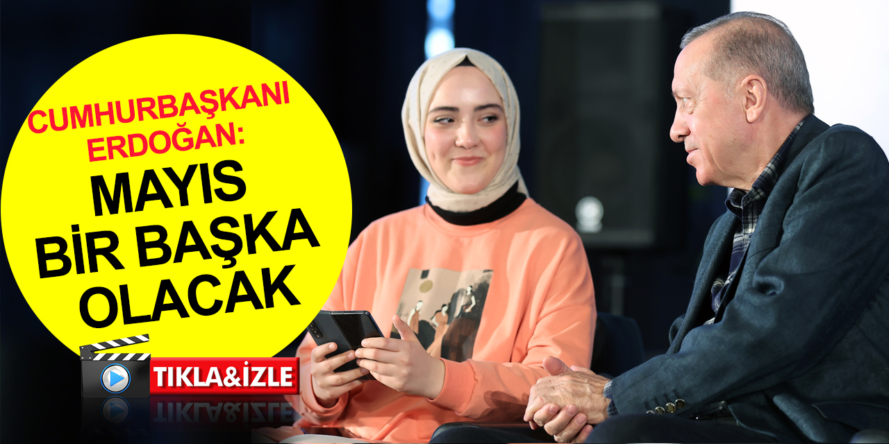 Cumhurbaşkanı Erdoğan 10 Mart’ı işaret etti! 'Mayıs bir başka olacak' dedi