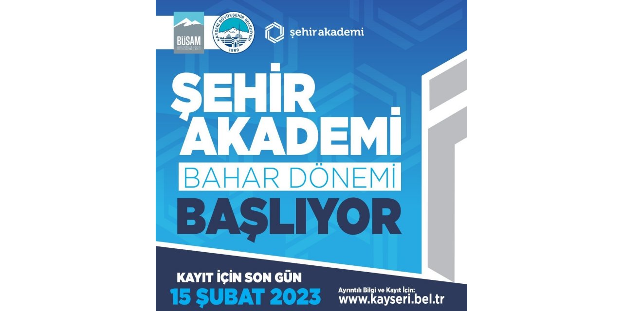 Başkan Büyükkılıç: "BÜSAM Şehir Akademi 2023 bahar dönemi kayıtları başladı"
