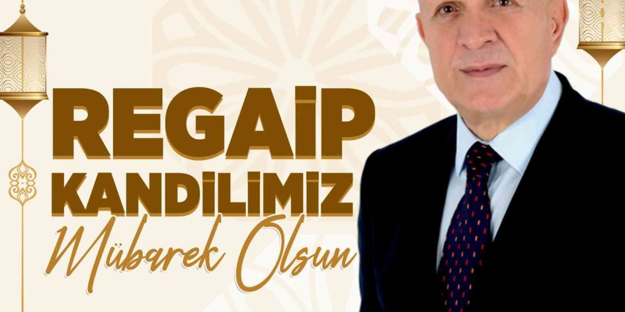 Başkan Pekmezci: “Türk İslam âleminin ve vatandaşlarımızın Regaib Kandilini tebrik ederim”