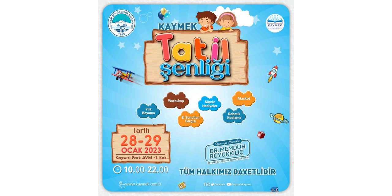 Büyükşehirden KAYMEK Tatil Şenliği