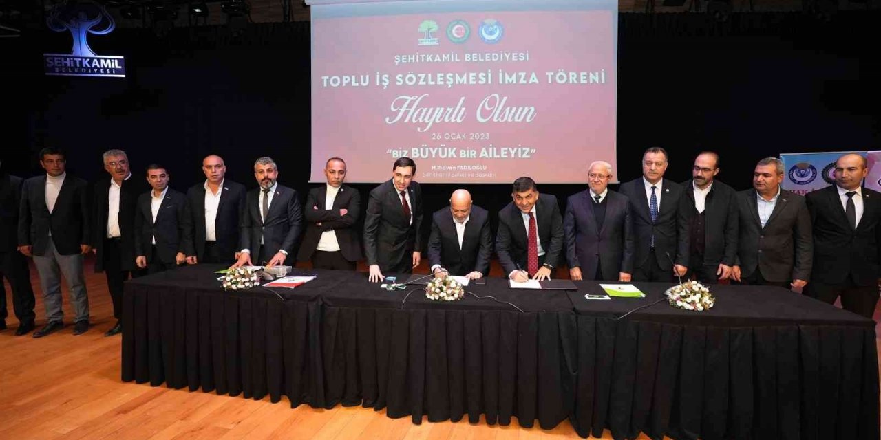 Şehitkamil Belediyesi’nde toplu iş sözleşmesi imzalandı