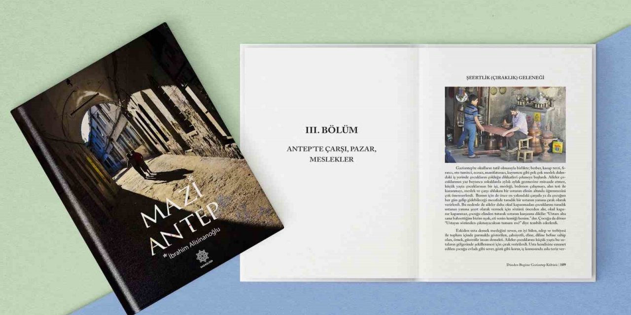 “Maziantep-Dünden Bugüne Gaziantep Kültürü" kitabı yayımlandı