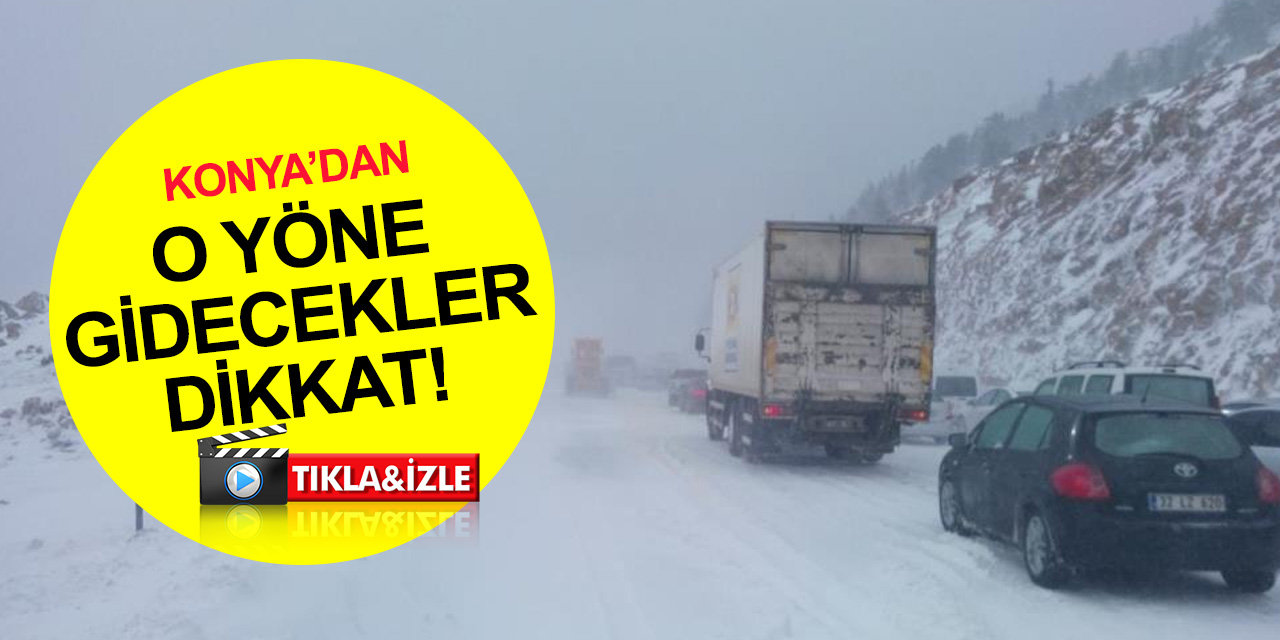 Konya'dan Antalya yönüne gidecekler dikkat! Alacabel’de yoğun kar ve tipi var! Görüş mesafesi sıfıra düştü