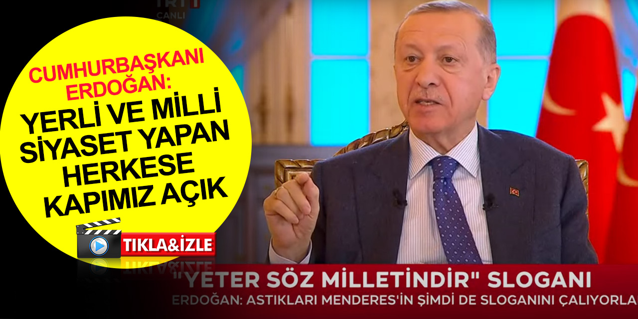 Cumhurbaşkanı Erdoğan'dan önemli açıklamalar! Kalleşçe astıkları Menderes'in sloganını çalıyorlar