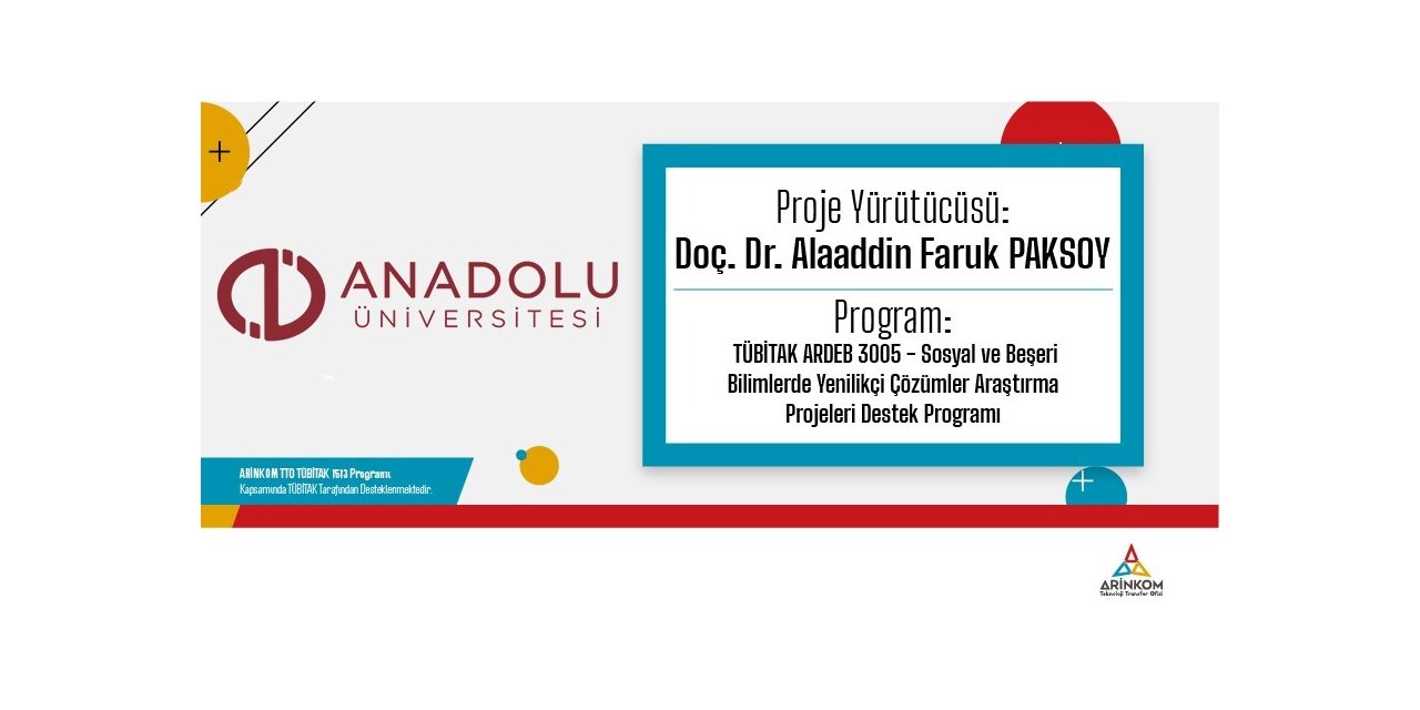 Anadolu Üniversitesinin TÜBİTAK 3005 projesi kabul edildi