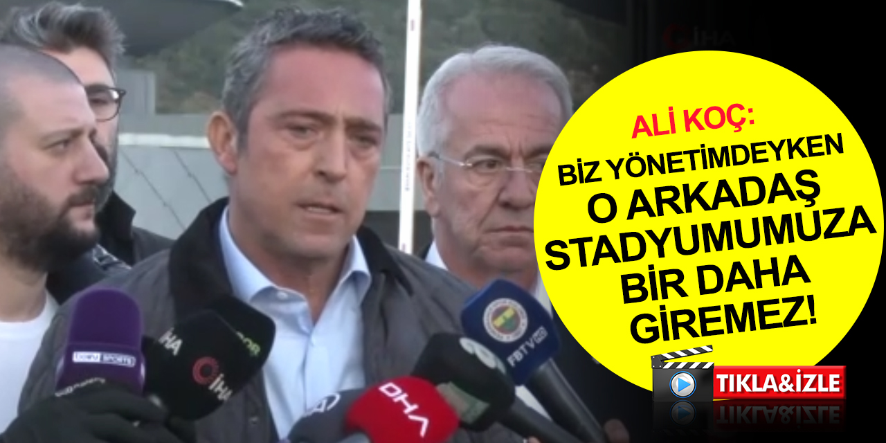 Ali Koç, Konyaspor maçını örnek gösterdi, yabancı VAR hakemi çağrısı yaptı