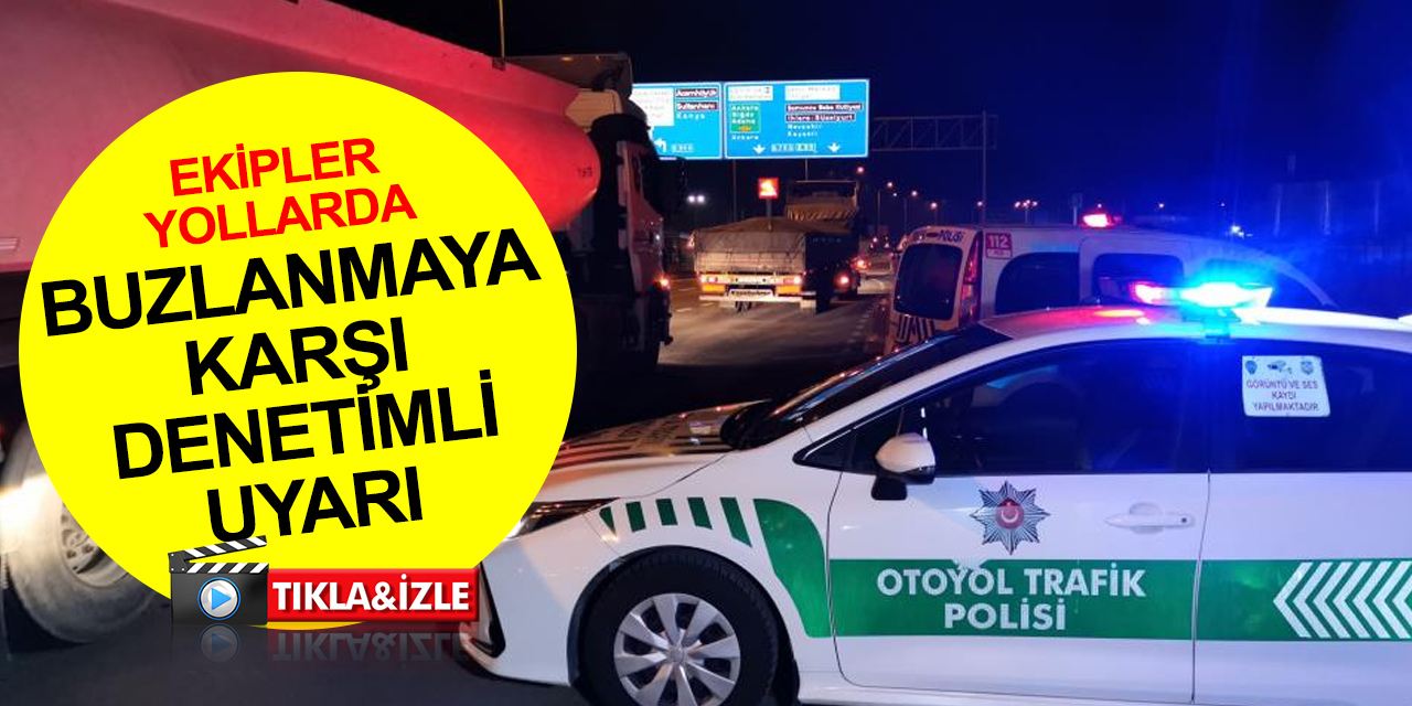 Komşuda hava buz kesti! Aksaray, Konya, Ankara, Adana ve Nevşehir yollarında buzlanma uyarısı