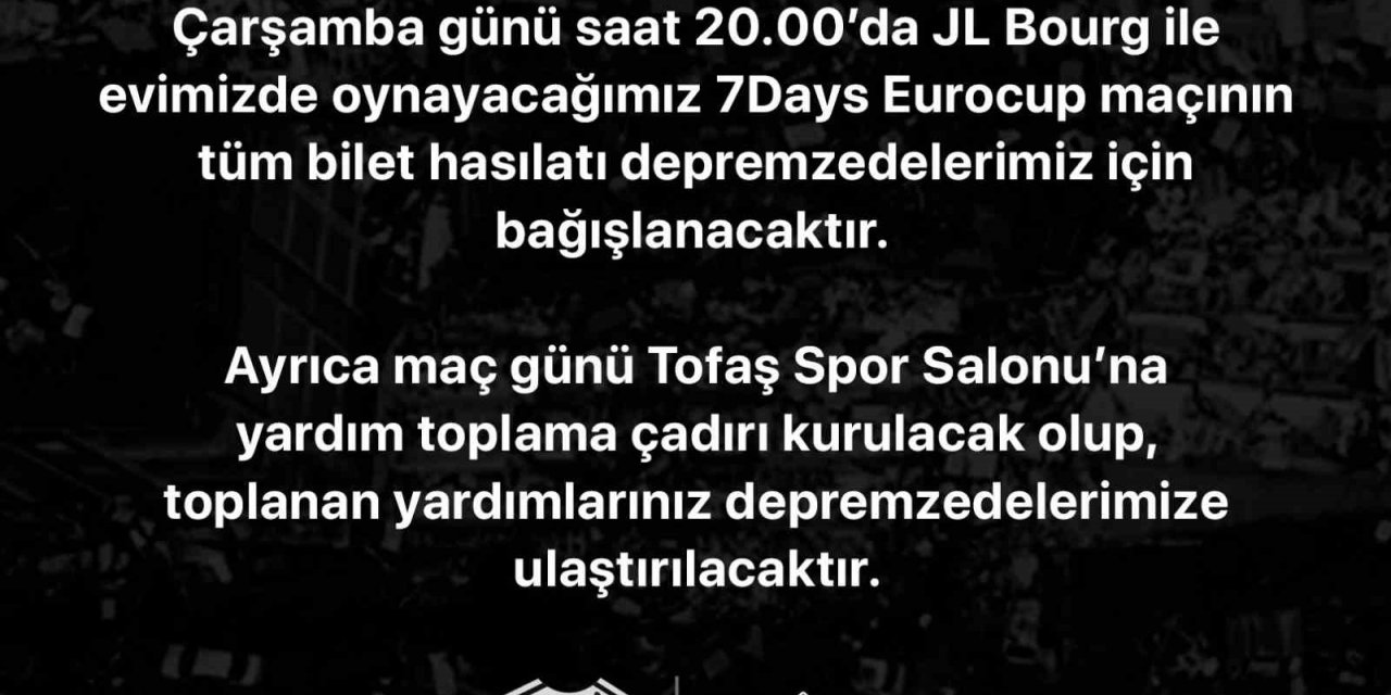 Frutti Extra Bursaspor, maç hasılatını depremzedelere bağışlayacak