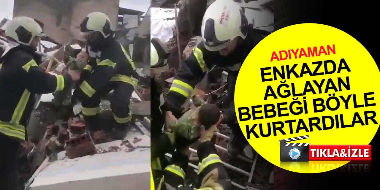 Konya ve Erzurum Havalimanı kurtarma ekipleri enkazda ağlayan bebeğe canlı olarak ulaştı