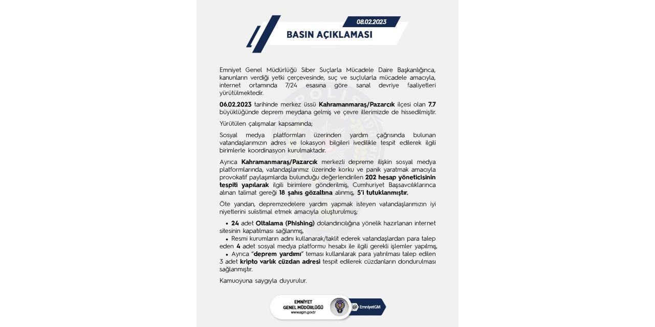 EGM: “Yardımsever vatandaşlarımızın iyi niyetini suistimal etmek isteyen internet sitelerinin kapatılması sağlandı”