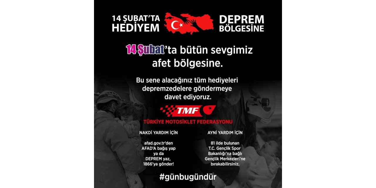 Türkiye Motosiklet Federasyonu: "14 Şubat’ta Hediyem Deprem Bölgesine"