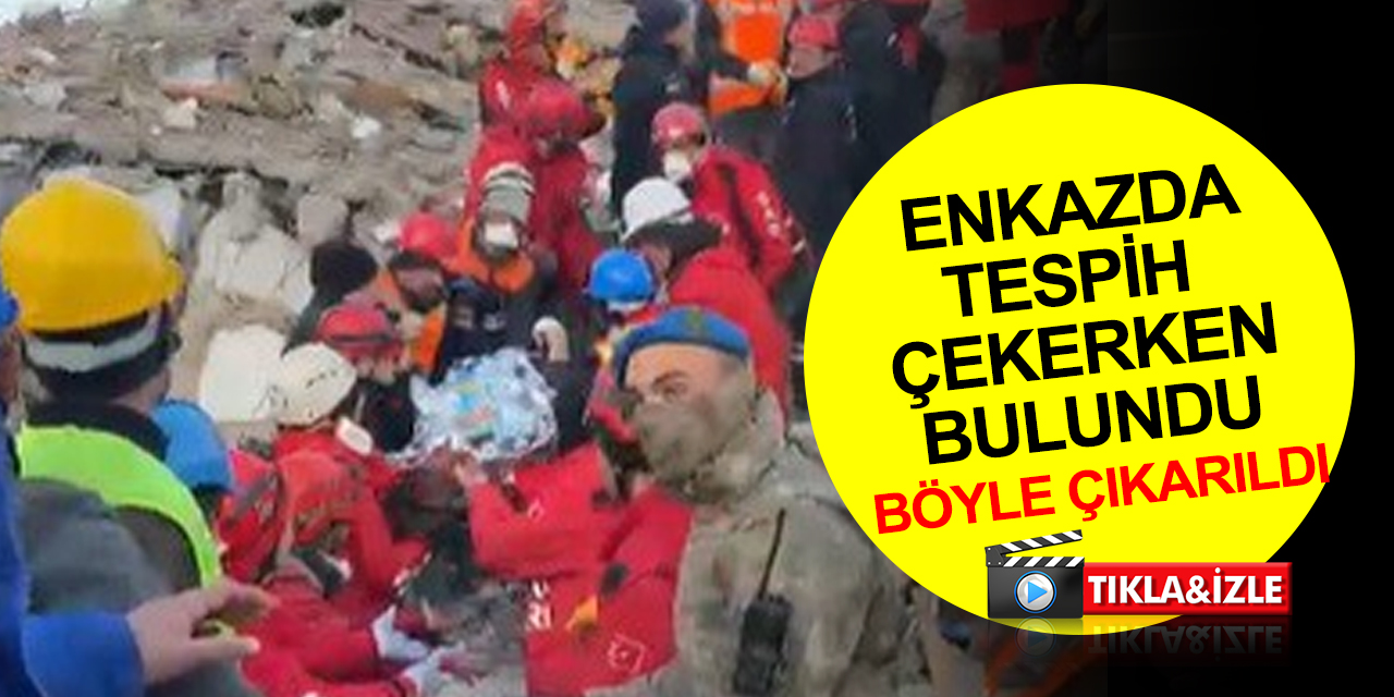 Kahramanmaraş'tan güzel haber! Depremden 5 gün sonra elindeki tespihle enkazdan çıkarıldı