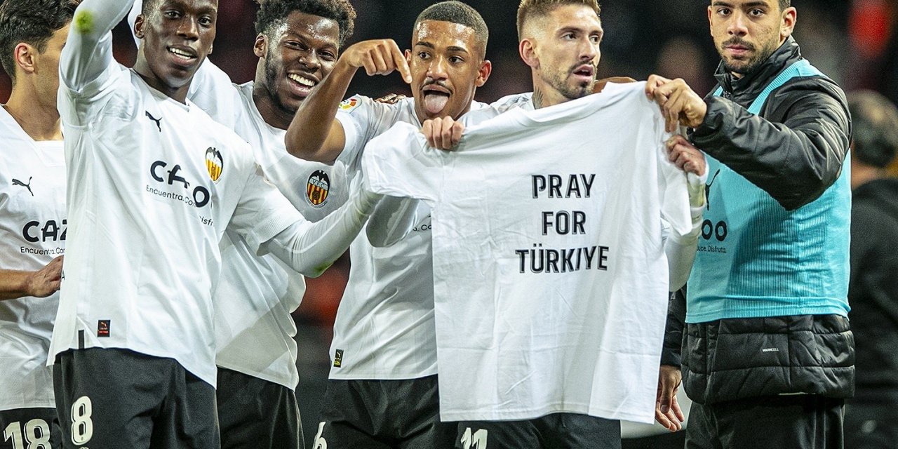 Valencia: "Türkiye için dua et"