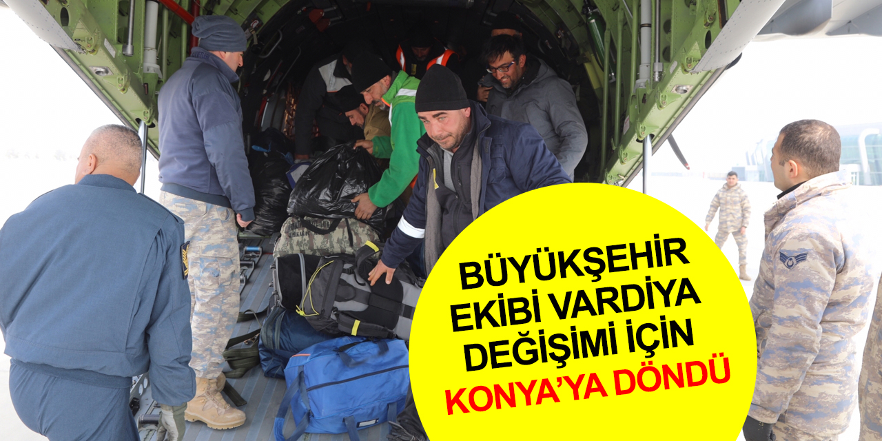Hatay'da destan yazan Konya Büyükşehir Belediyesi personeli vardiya değiştirdi