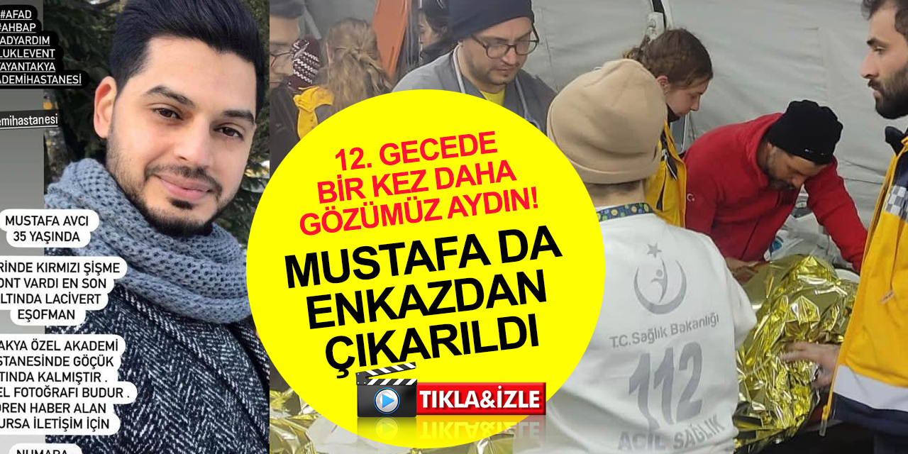 Bu gece bir kez daha gözümüz aydın! Mustafa 12. günde enkazdan ekipleri alkışlayarak çıktı! Önce annesini sordu