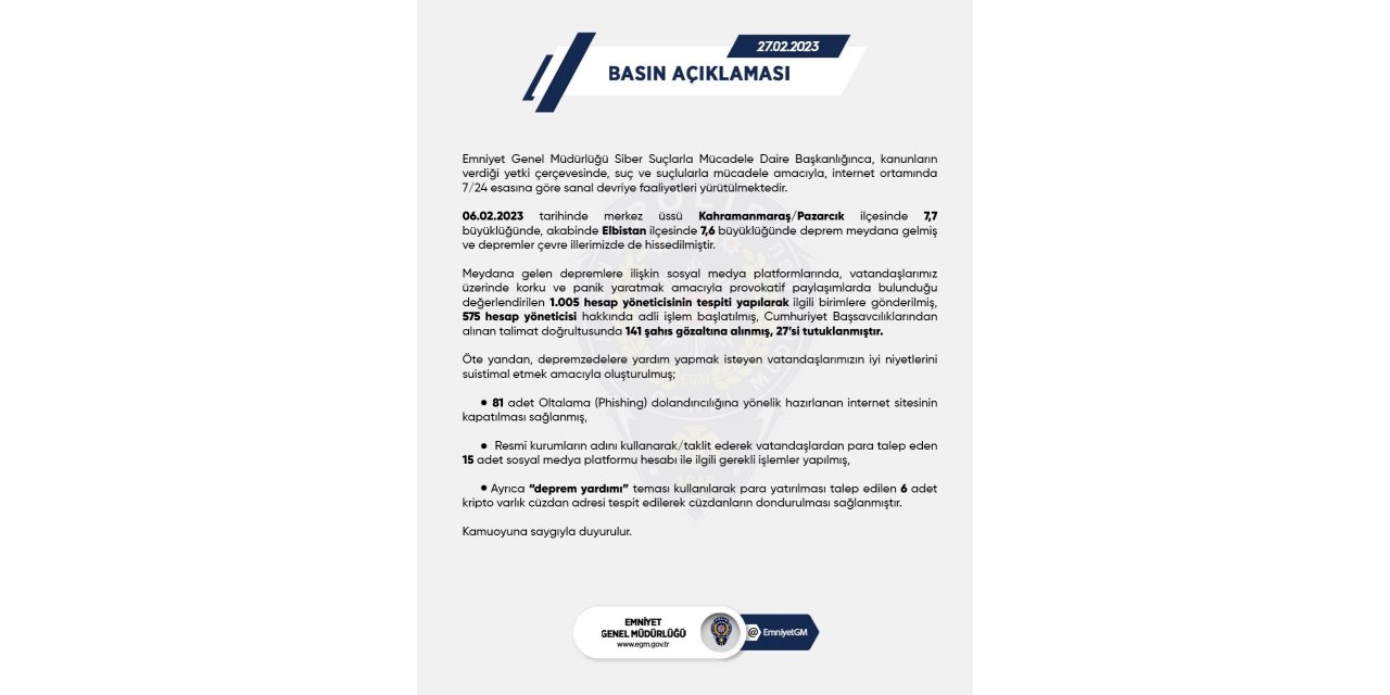 EGM: “Sosyal medya platformlarında depreme ilişkin provokatif paylaşımlarda bulunan 27 kişi tutuklandı”