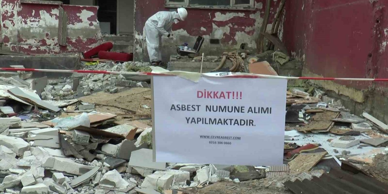 Kartal’da, yıkım kararı alınan yapılarda “asbest” denetimi