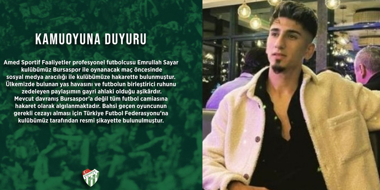 Bursaspor Kulübü, Amed Sportif futbolcusu Emrullah Sayar’ı şikayet etti
