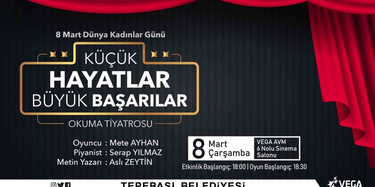 ’Küçük Hayatlar Büyük Başarılar’ Eskişehirli kadınlar için sahnelenecek