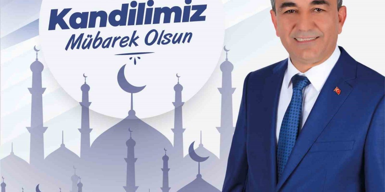 Başkan Kaplan’ın Berat Kandili mesajı