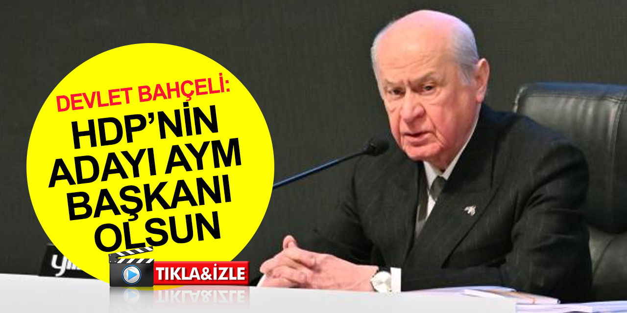 Devlet Bahçeli'den önemli açıklamalar: AYM’nin HDP kararı hukuk skandalı olarak anılacak