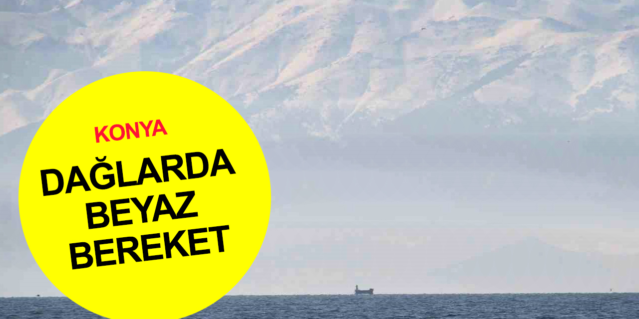 Konya dağlarında beyaz bereket! En fazla yağışı alan Aladağ'da kar kalınlığı yarım metreyi aştı