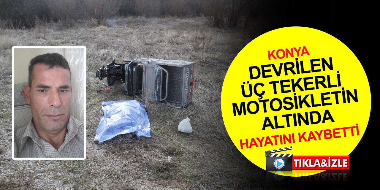Konya’da elektrikli motosiklet devrildi! Altında kalan Mehmet Kınay yaşamını yitirdi
