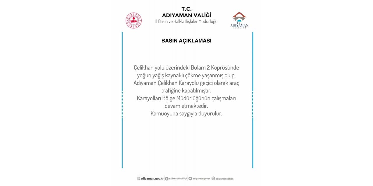 Bulam-2 köprüsü çöktü, Adıyaman-Çelikhan karayolu ulaşıma kapandı