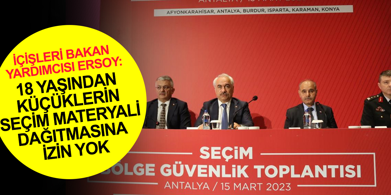 Konya dahil 6 ilin amirleri 'seçim güvenliği' gündemiyle toplandı! Bakan Yardımcısı Ersoy'dan önemli açıklamalar