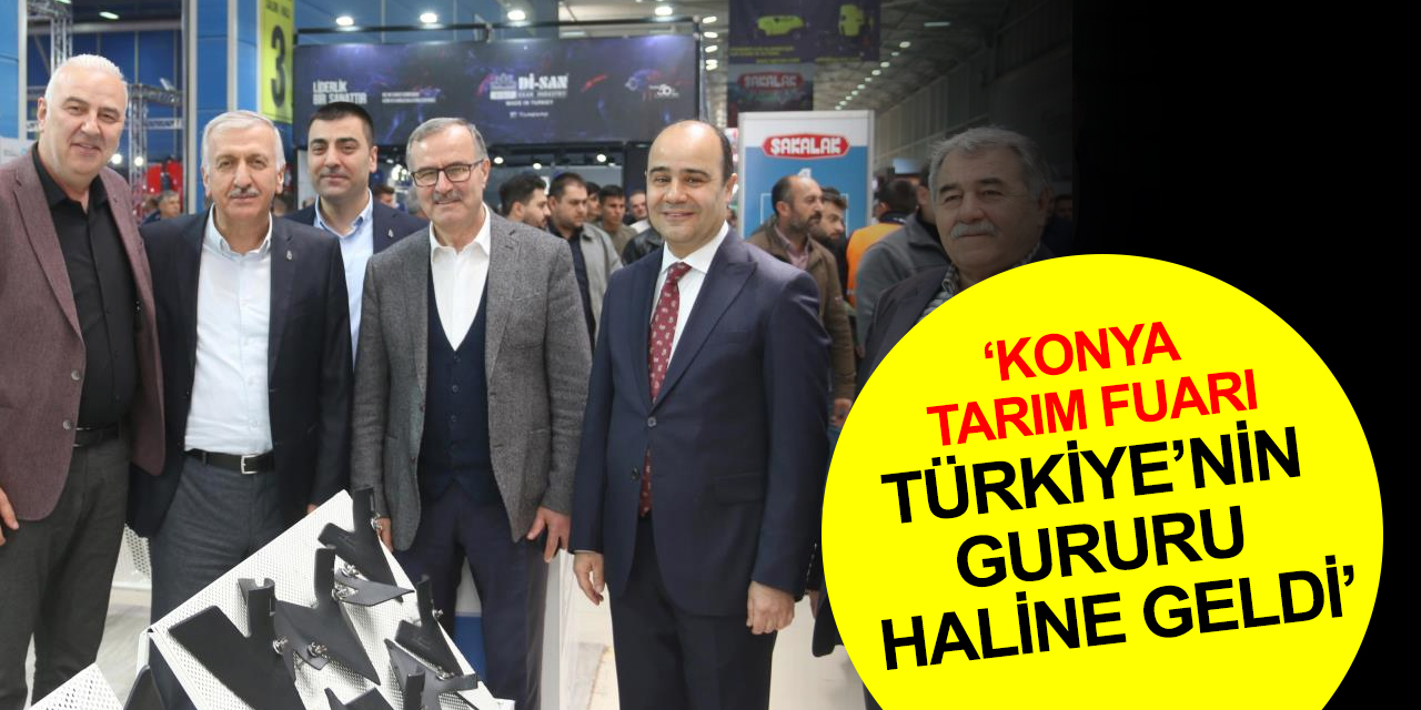KSO Başkanı Büyükeğen: Konya Tarım Fuarı, Türkiye’nin gururu haline geldi