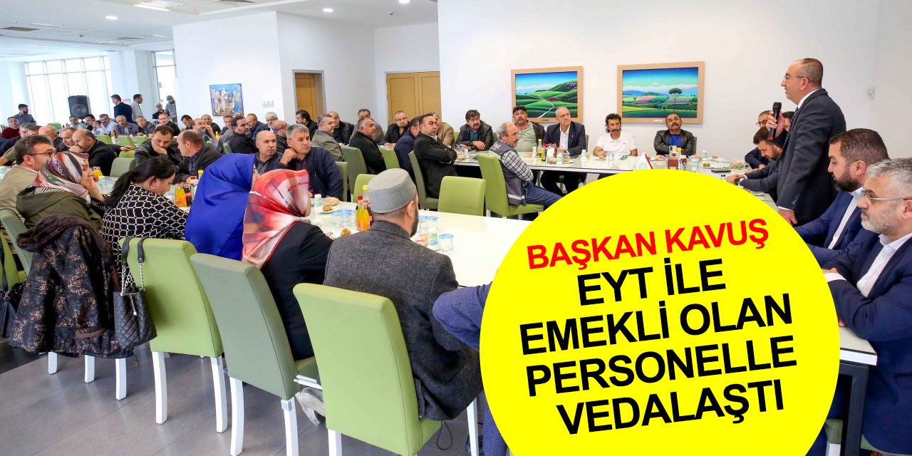 Konya'da yaprak dökümü! Başkan Kavuş da EYT ile emekli olan personeli ile vedalaştı