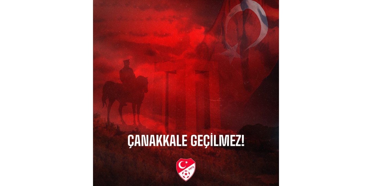 Spor camiasından 18 Mart Şehitleri Anma Günü ve Çanakkale Deniz Zaferi paylaşımları