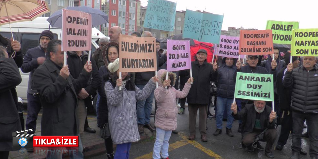 Kayseri, Sivas, Tokat, Ankara, Konya ve İzmir'de kooperatif mağduru olan vatandaşlar yasal düzenleme bekliyor