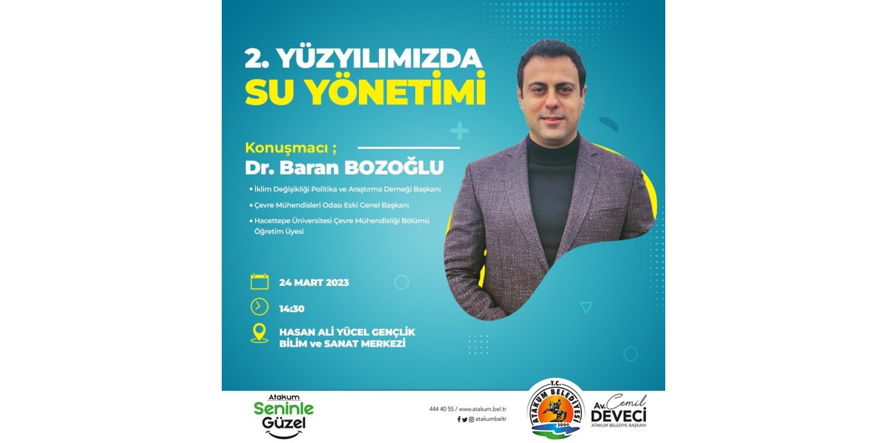 Atakum Belediyesi’nden “2.Yüzyılımızda Su Yönetimi” paneli