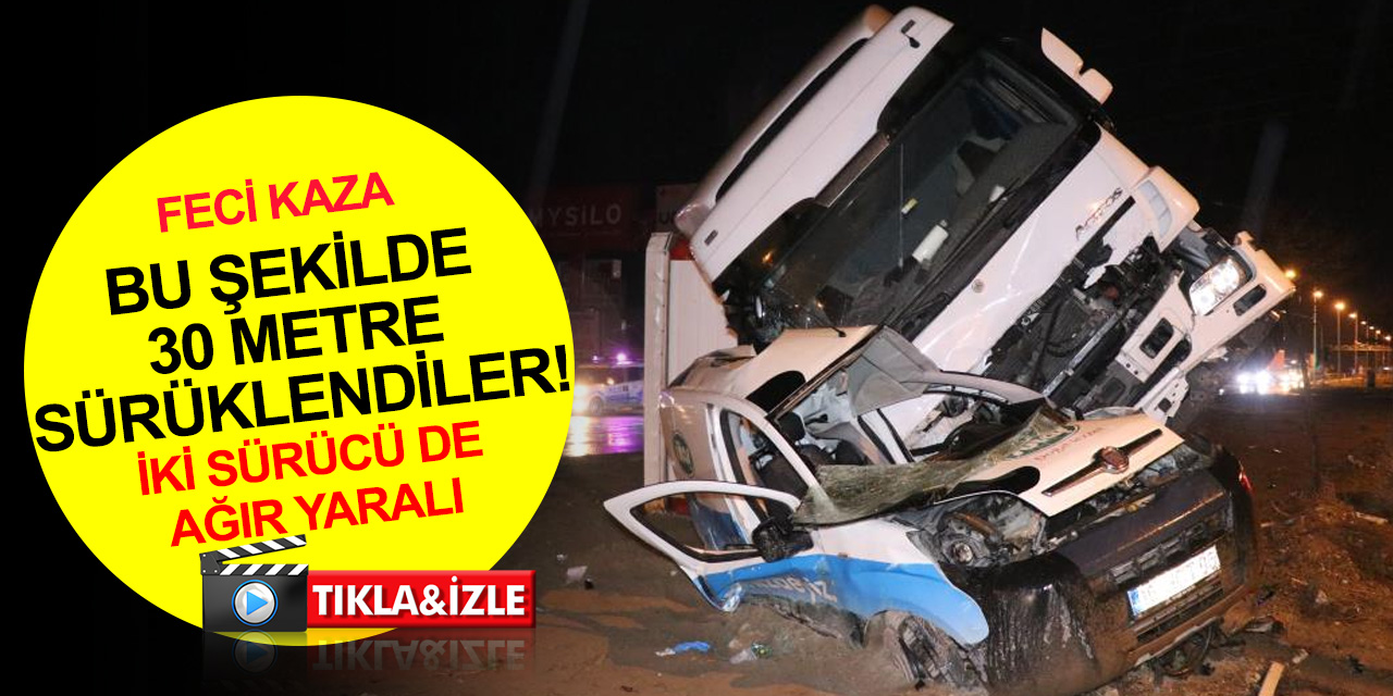 Aksaray'da feci kaza! Tır hafif ticari araca çarptı: 2 ağır yaralı