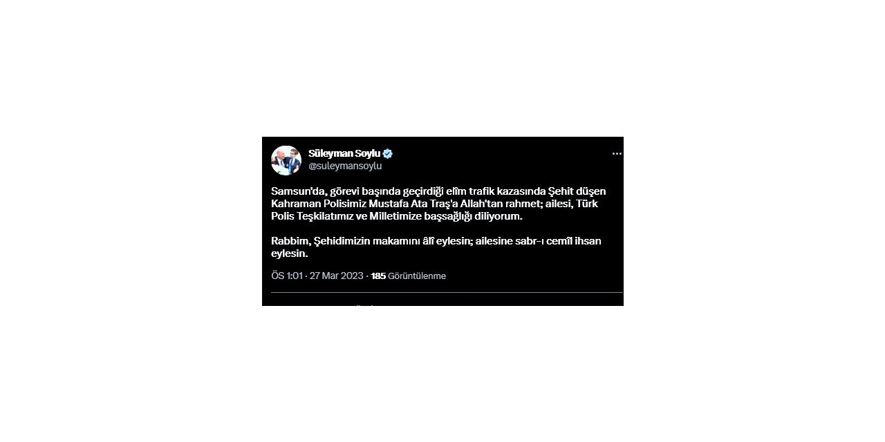 Bakan Soylu’dan Samsun’da kazada şehit olan polis memuru için başsağlığı mesajı
