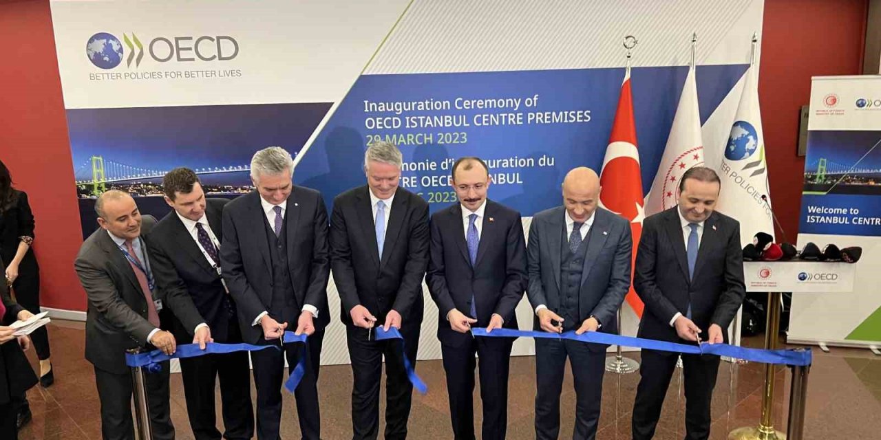 OECD İstanbul Merkezi açıldı
