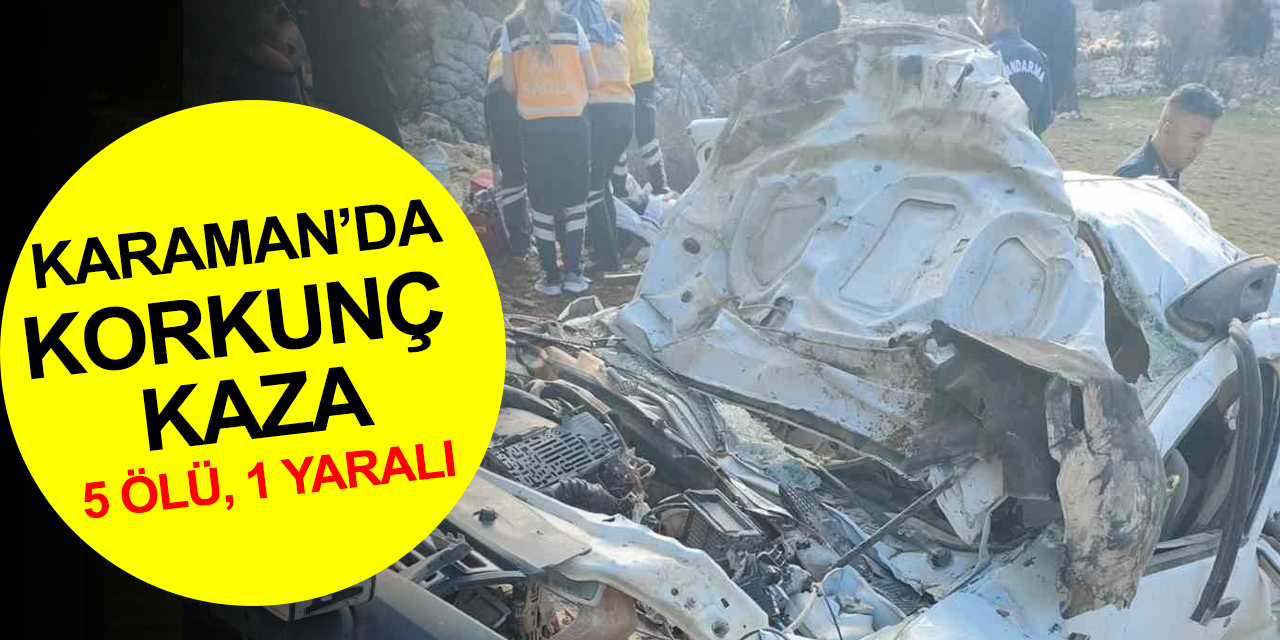 Karaman’da cip uçuruma yuvarlandı! 5 ölü, 1 yaralı